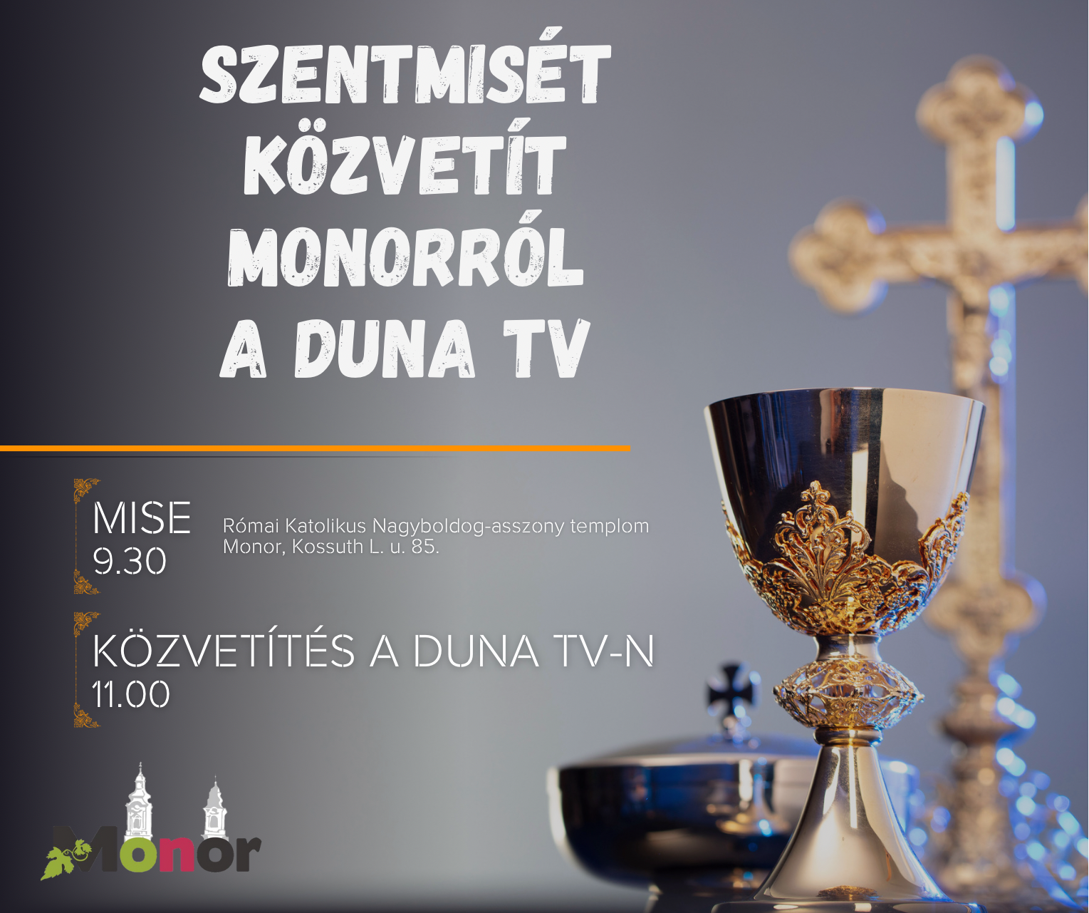 Január 12-én vasárnap Monorról közvetít szentmisét a Duna Tv 